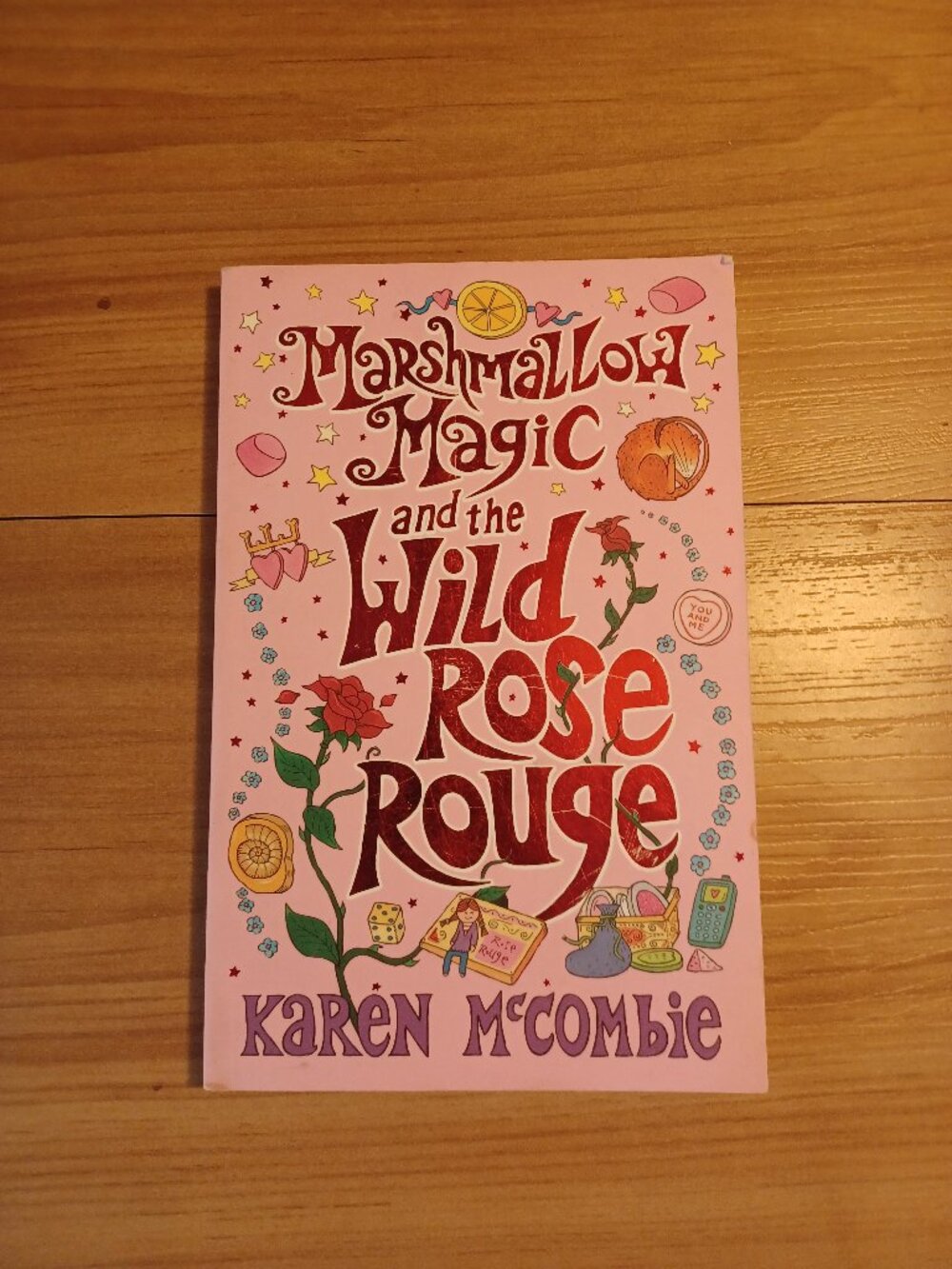 Marshmallow Magic And The Wild Rose Rouge By Karen McCombie Book